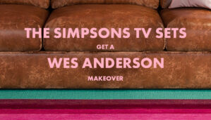 The Simpsons TV Sets Get a Wes Anderson Inspired Makeover