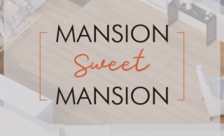 mansion sweet mansion banner