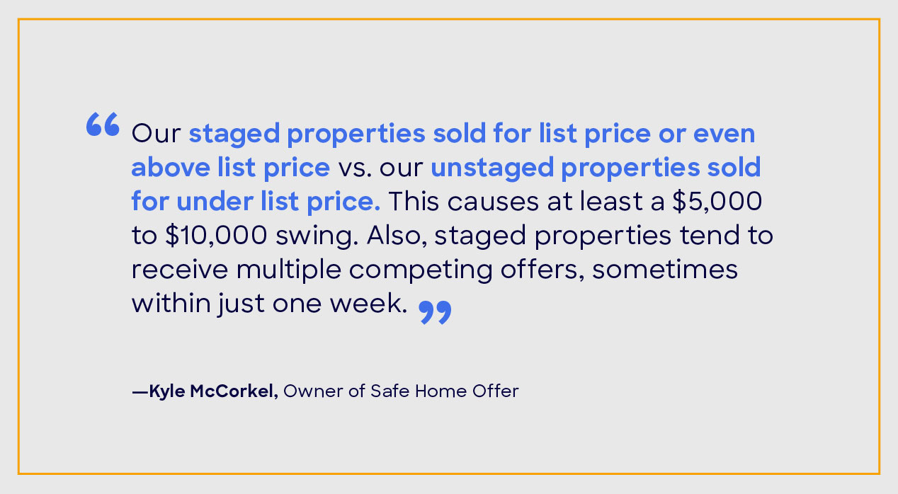 Kyle McCorkel home staging quote