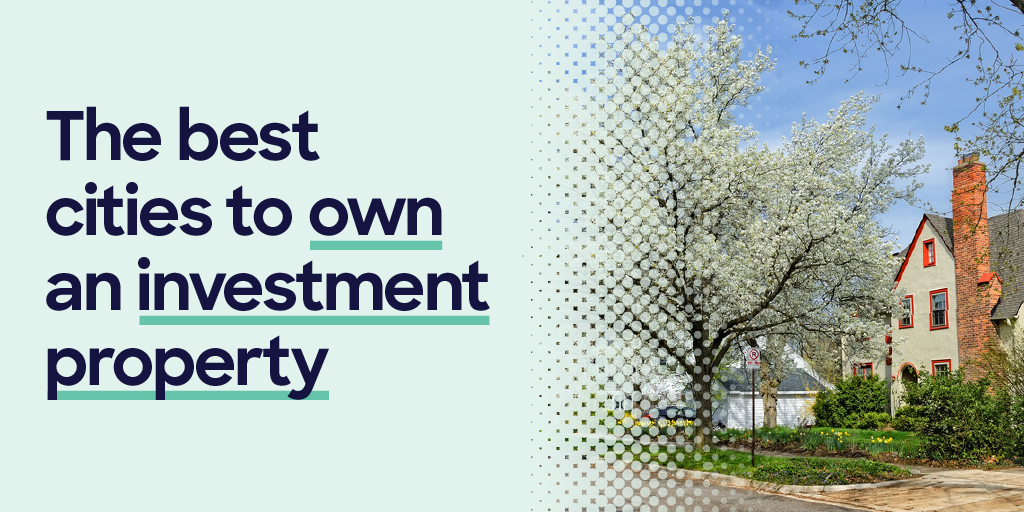 the best cities to own an investment property